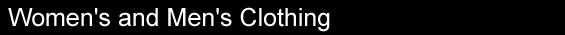 Women's and Men's Clothing Stores